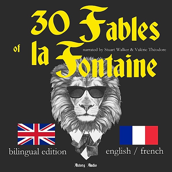 30 Fables of La Fontaine, bilingual edition, english french, Jean De La Fontaine