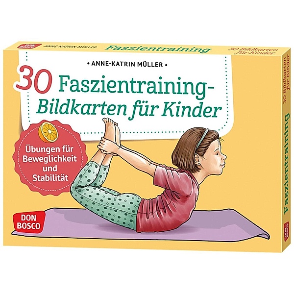 30 Faszientraining-Bildkarten für Kinder, Anne-Katrin Müller