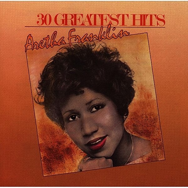 30 Greatest Hits, Aretha Franklin