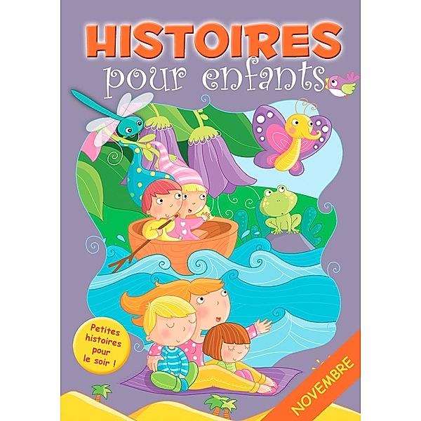 30 histoires à lire avant de dormir en novembre, Claire Bertholet, Sally-Ann Hopwood, Histoires À Lire Avant de Dormir