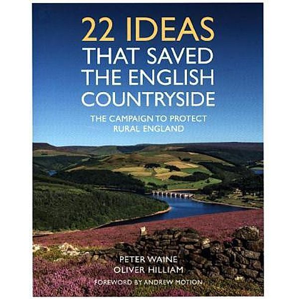 30 Ideas That Saved the English Countryside