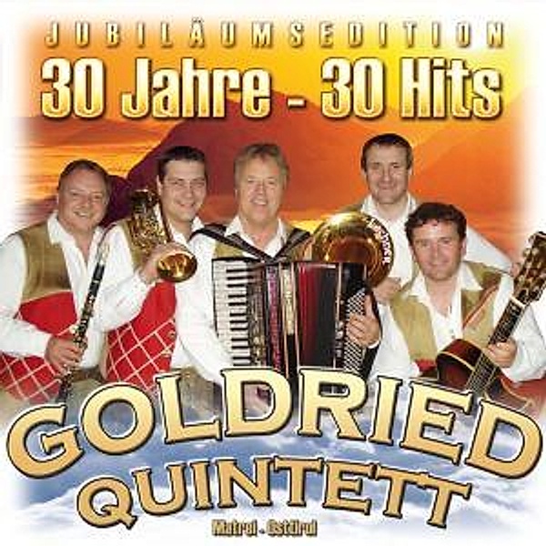 30 Jahre-30 Hits-Jubiläums, Goldried Quintett