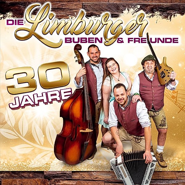 30 Jahre, Die Limburger Buben & Freunde