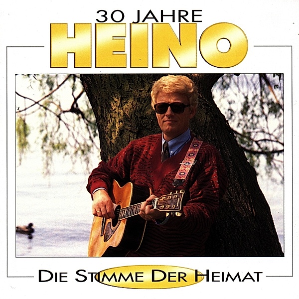 30 Jahre Heino - Die Stimme Der Heimat, Heino