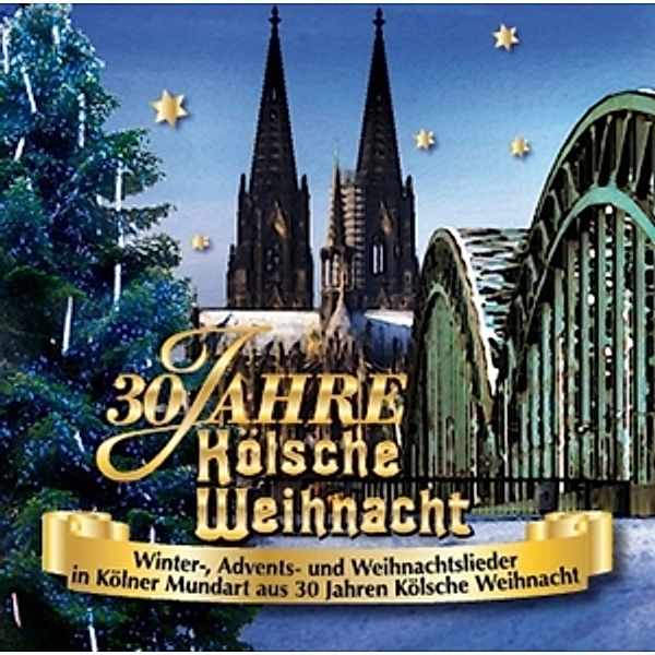 30 Jahre Kölsche Weihnacht, Diverse Interpreten