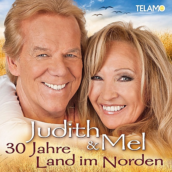30 Jahre Land im Norden, Judith & Mel