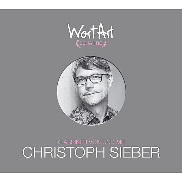 30 Jahre WortArt - Klassiker von und mit Christoph Sieber,3 Audio-CD, Christoph Sieber