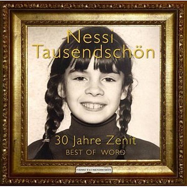 30 Jahre Zenit, 1 Audio-CD, Nessi Tausendschön