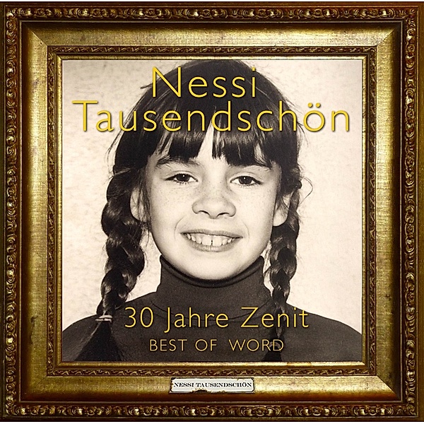 30 Jahre Zenit/Best Of, Nessi Tausendschön