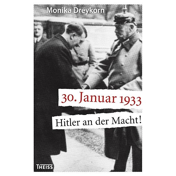 30. Januar 1933, Monika Dreykorn