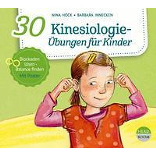 30 Kinesiologie-Übungen für Kinder, 1 Audio-CD, Nina Hock, Barbara Innecken