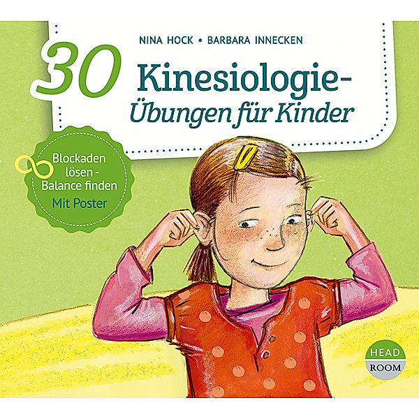 30 Kinesiologie-Übungen für Kinder,1 Audio-CD, Nina Hock, Barbara Innecken