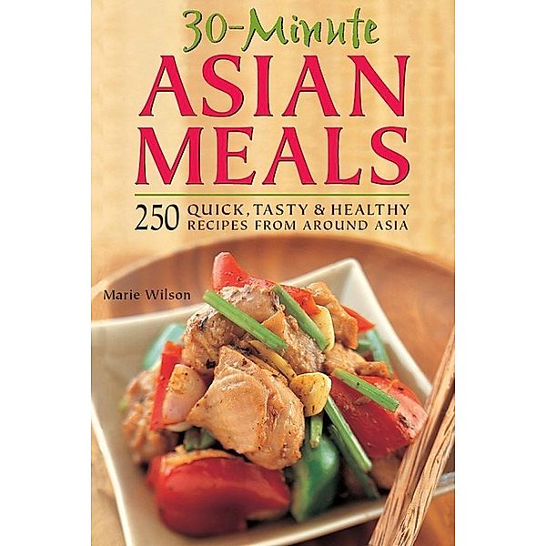 30-Minute Asian Meals, Marie Wilson