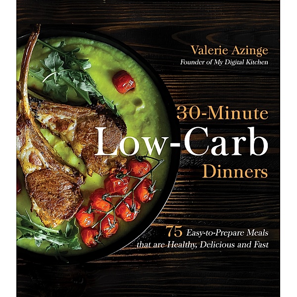 30-Minute Low-Carb Dinners, Valerie Azinge