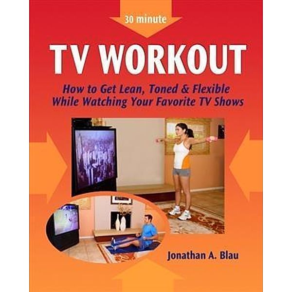 30 minute TV Workout, Jonathan Blau