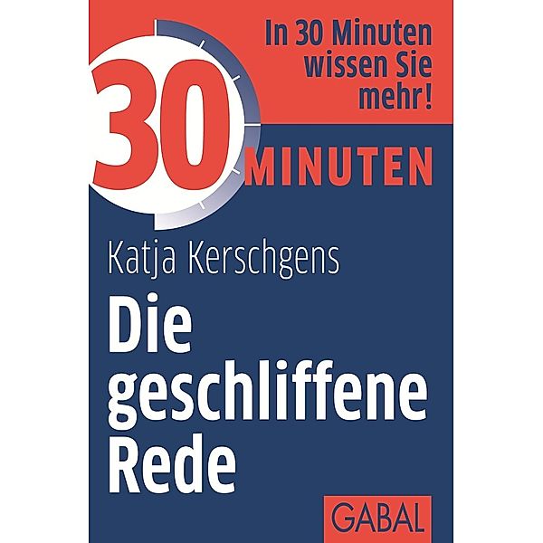 30 Minuten / 30 Minuten Die geschliffene Rede, Katja Kerschgens