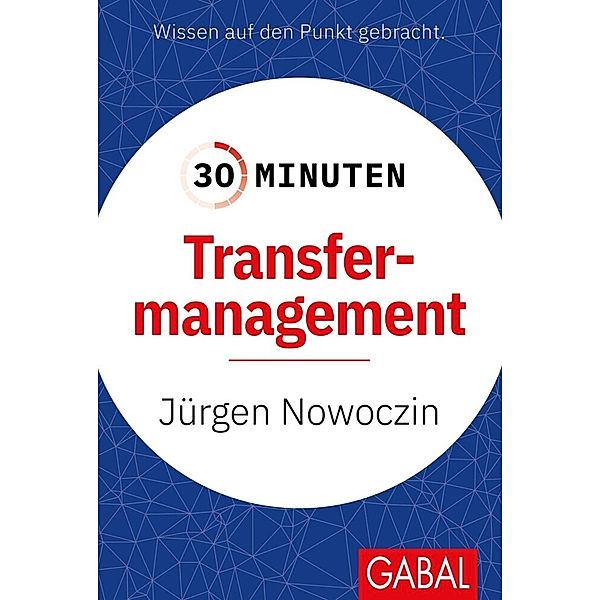 30 Minuten / 30 Minuten Transfermanagement, Jürgen Nowoczin