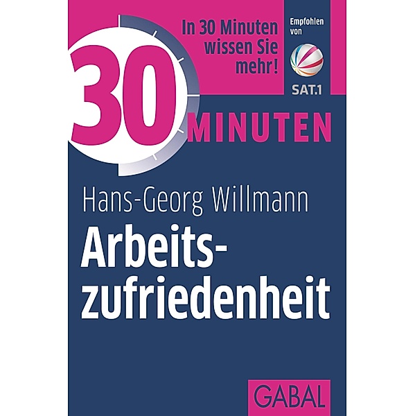 30 Minuten Arbeitszufriedenheit / 30 Minuten, Hans-Georg Willmann