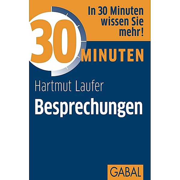 30 Minuten Besprechungen / 30 Minuten, Hartmut Laufer