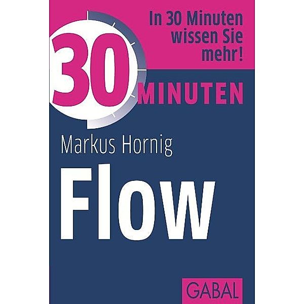 30 Minuten Flow / 30 Minuten, Markus Hornig