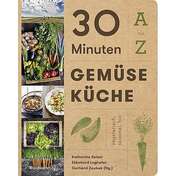 30 Minuten Gemüseküche