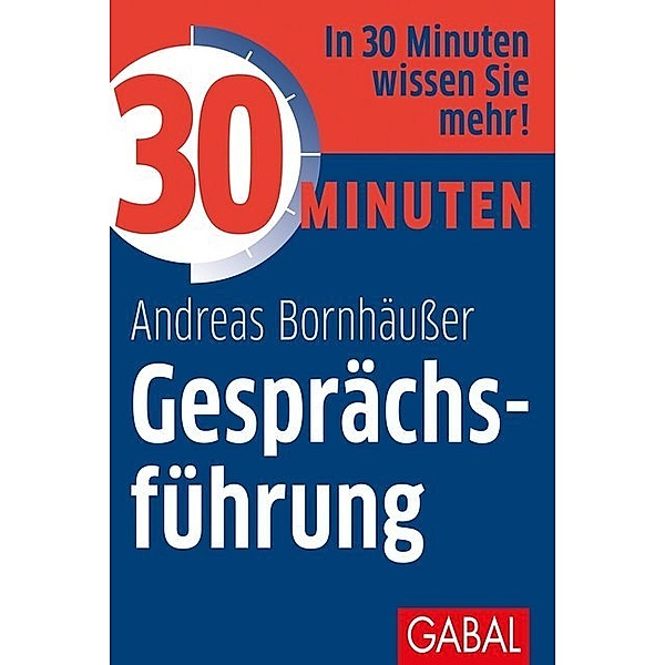 30 Minuten Gesprächsführung, Andreas Bornhäusser