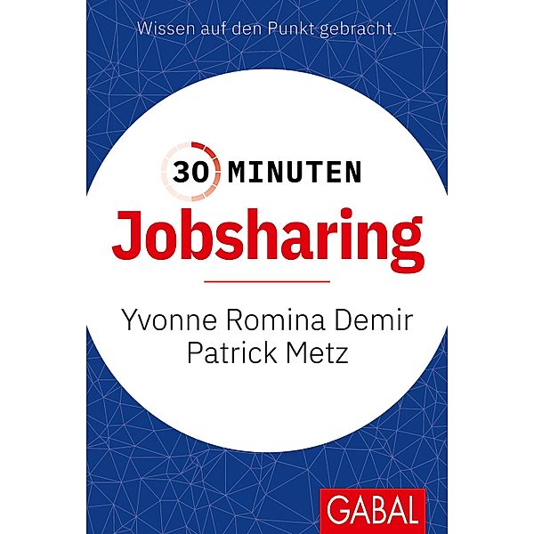 30 Minuten Jobsharing / 30-Minuten-Reihe, Yvonne Romina Demir, Patrick Metz