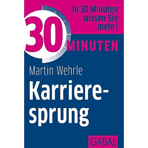 30 Minuten Karrieresprung / 30 Minuten, Martin Wehrle