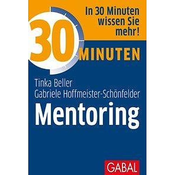 30 Minuten Mentoring, Tinka Beller, Gabriele Hoffmeister-Schönfelder