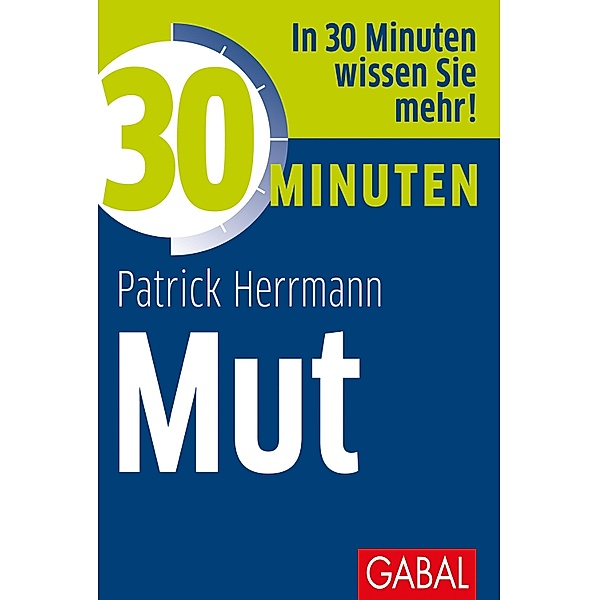 30 Minuten Mut / 30 Minuten, Patrick Herrmann