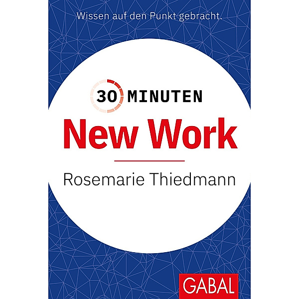 30 Minuten New Work, Rosemarie Thiedmann