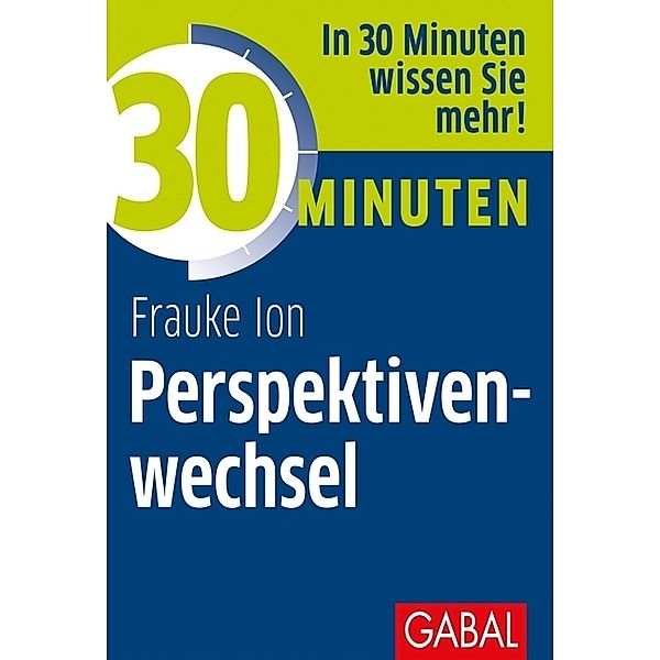 30 Minuten Perspektivenwechsel, Frauke K. Ion