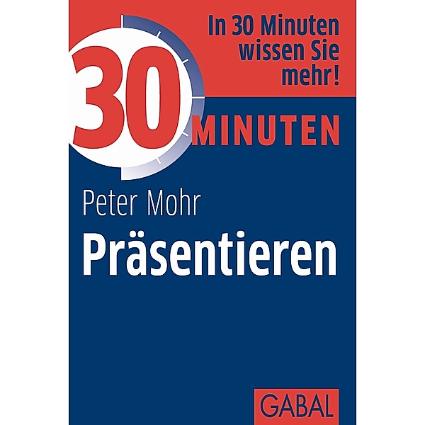 30 Minuten Präsentieren, Peter Mohr