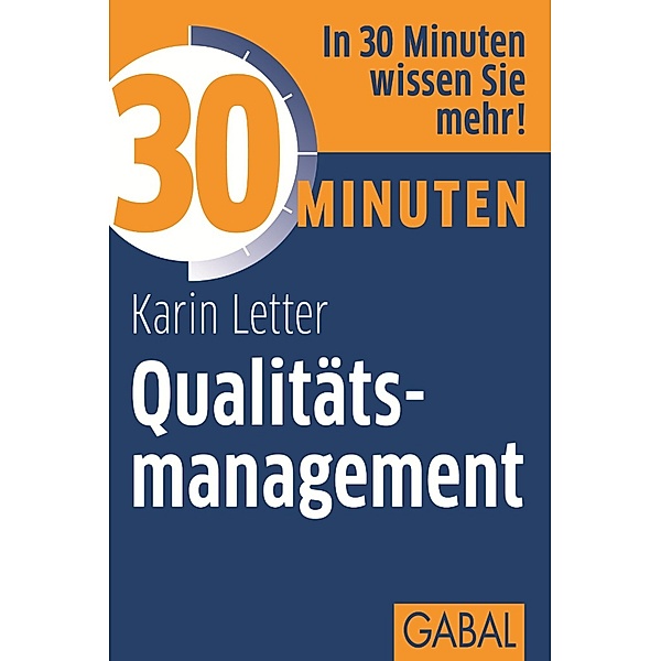 30 Minuten Qualitätsmanagement / 30 Minuten, Karin Letter