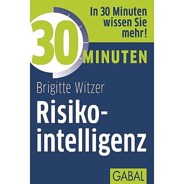 30 Minuten Risikointelligenz, Brigitte Witzer