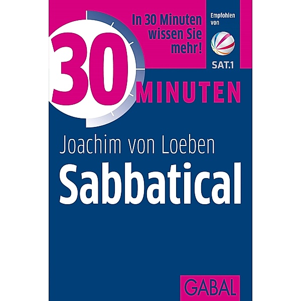 30 Minuten Sabbatical / 30 Minuten, Joachim von Loeben