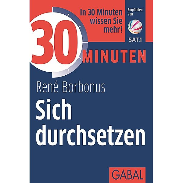 30 Minuten Sich durchsetzen / 30 Minuten, René Borbonus