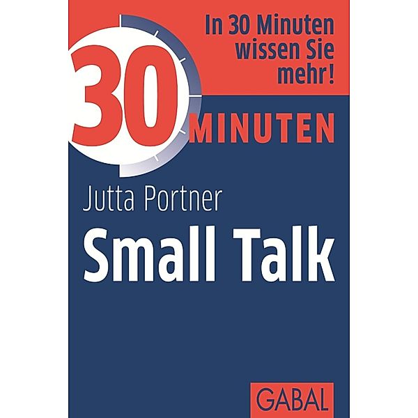 30 Minuten Small Talk / 30 Minuten, Jutta Portner