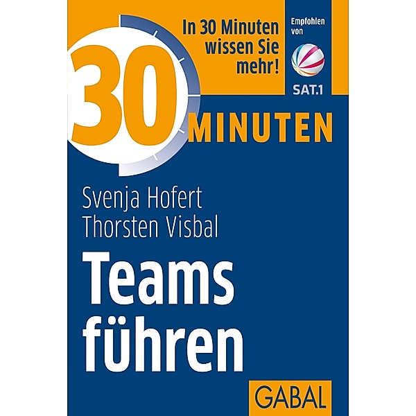 30 Minuten Teams führen / 30 Minuten, Svenja Hofert, Thorsten Visbal