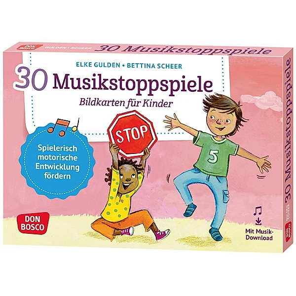 30 Musikstoppspiele. Bildkarten für Kinder, m. 1 Beilage, Elke Gulden, Bettina Scheer