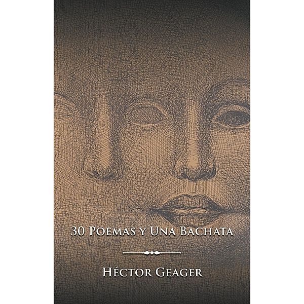 30 Poemas y Una Bachata, Héctor Geager