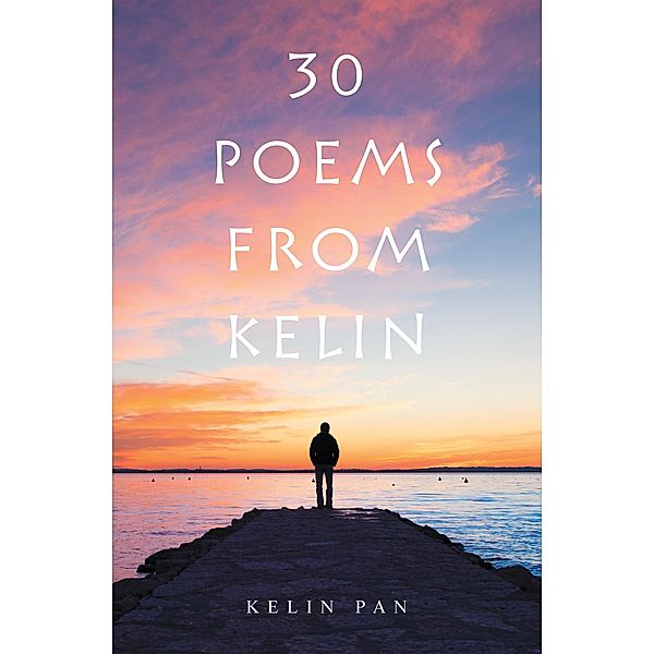 30 Poems from Kelin, Kelin Pan