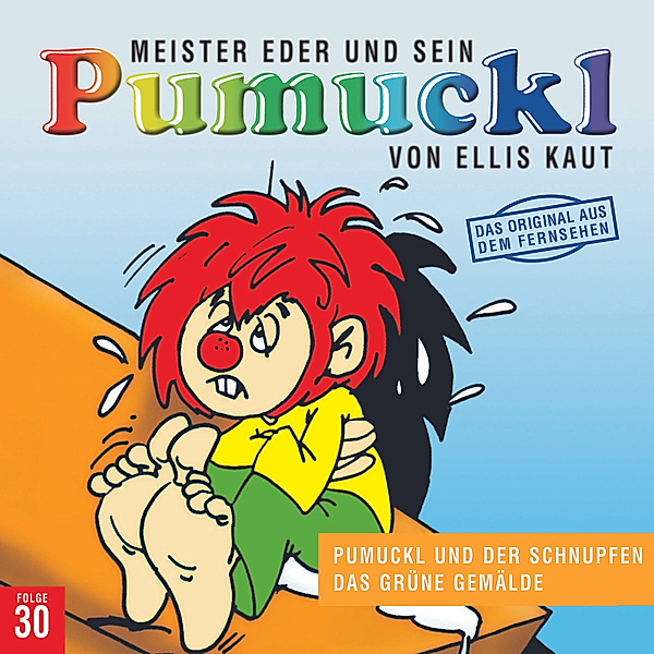 30:Pumuckl Und Der Schnupfen/Das Grüne Gemälde, Ellis Kaut