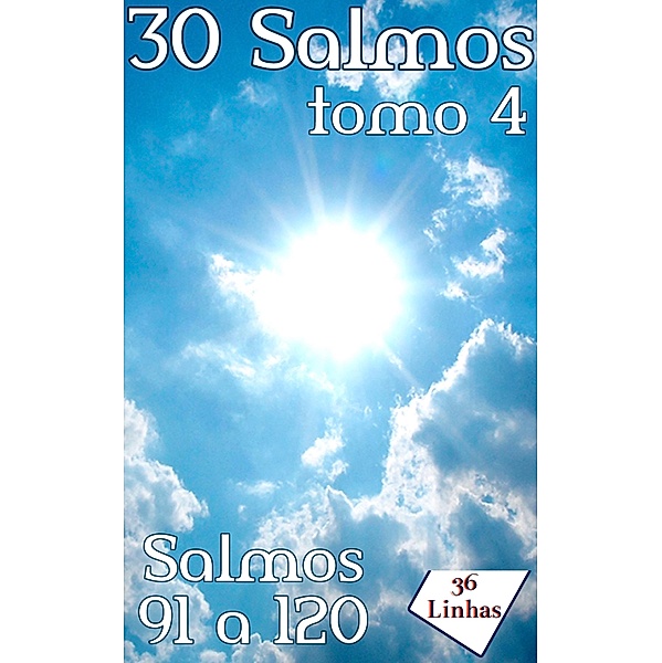 30 Salmos - tomo 4, 36Linhas
