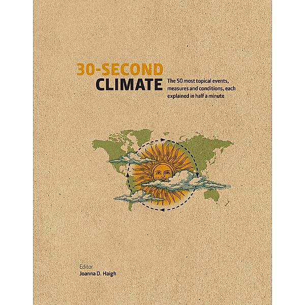 30-Second Climate / 30-Second, Joanna D Haigh