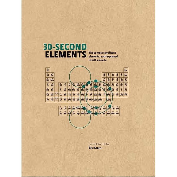 30-Second Elements / 30-Second, Eric Scerri