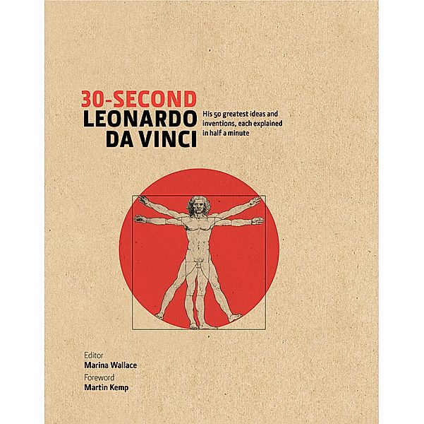 30-Second Leonardo Da Vinci / 30-Second, Marina Wallace, Martin Kemp