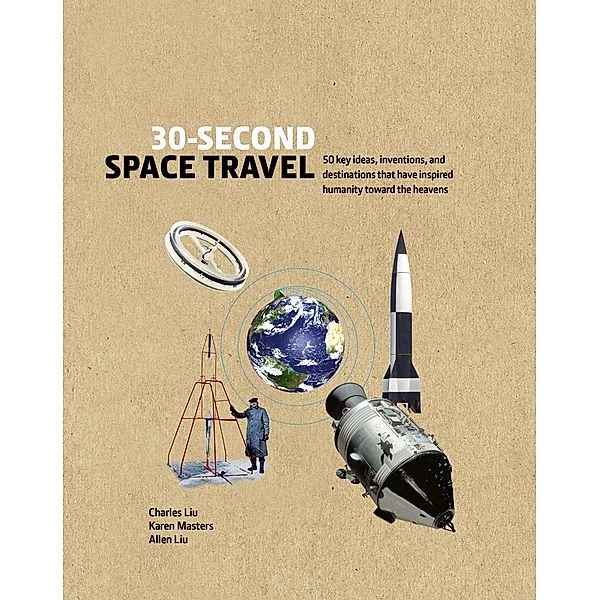 30-Second Space Travel / 30-Second, Charles Liu, Karen Masters, Allen Liu