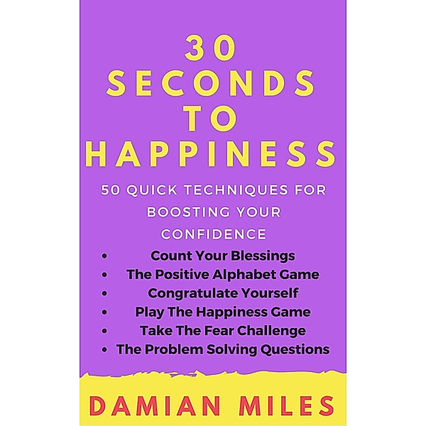 30 Seconds To Happiness, Damian Miles