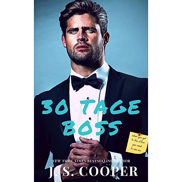 30 Tage Boss, J. S. Cooper